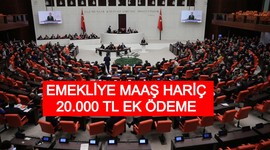 Emekliye ballı badem! Maaş hariç 20.000 TL ek ödeme yapılacak.