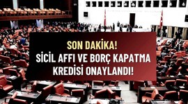 Sicil affı yolda! Borcu olanlar oh çekti! Tarih belli oldu