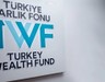 Türkiye Varlık Fonu'ndan 600 milyon dolarlık uzun vadeli murabaha finansmanı